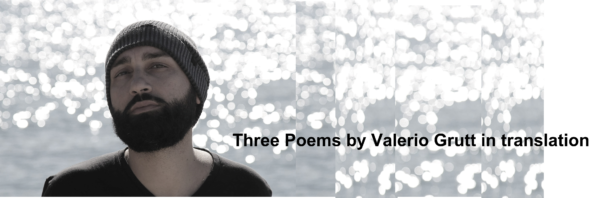 Three French poems by Valerio Grutt