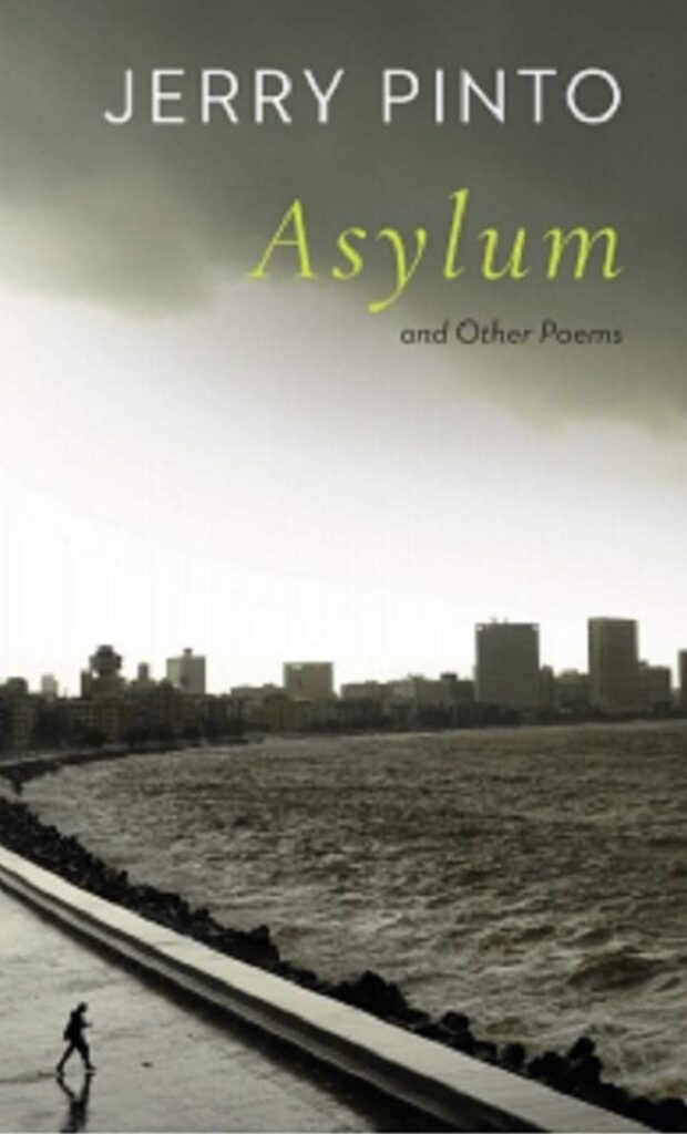 Asylum and other poems Jerry Pinto